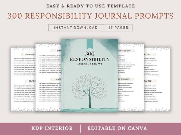 300 Responsibility Journal Prompts: A Tool for Self-Reflection and Growth