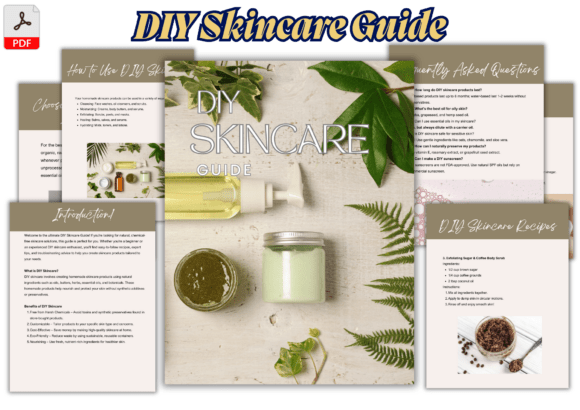 DIY Skincare Guide – 15 Pages
